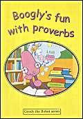 Beispielbild fr Boogly's Fun with Proverbs (Goody the Robot) (Goody the Robot S.) zum Verkauf von AwesomeBooks