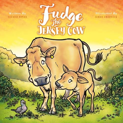 Beispielbild fr Fudge The Jersey Cow (An Animal Tale from Longdown Farm) zum Verkauf von WorldofBooks