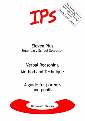 Stock image for Verbal Reasoning - Method and Technique: A Guide for Parents and Pupils (Eleven Plus Secondary School) for sale by AwesomeBooks