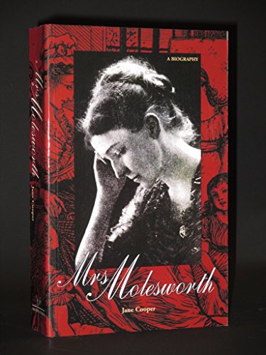 Beispielbild fr Mrs. Molesworth: A Biography zum Verkauf von WorldofBooks