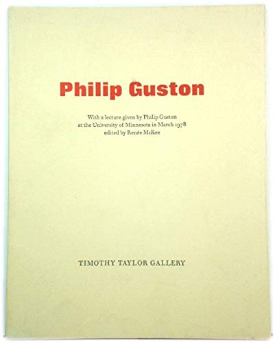 Stock image for Philip Guston: With a Lecture Given by Philip Guston at the University of Minnesota in March 1978 for sale by ANARTIST