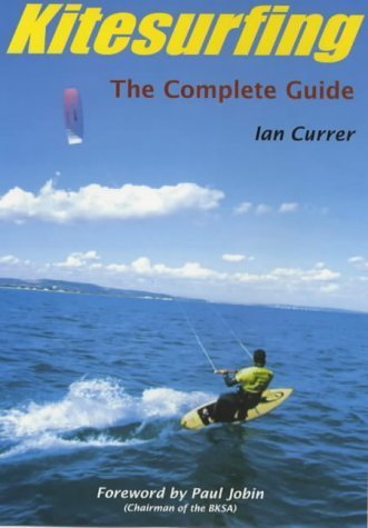 Beispielbild fr Kitesurfing: The Complete Guide zum Verkauf von WorldofBooks