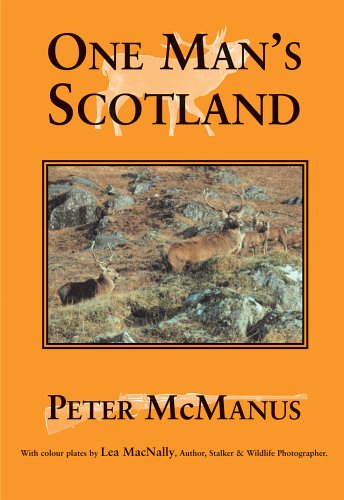 Beispielbild fr One Man's Scotland zum Verkauf von Simply Read Books