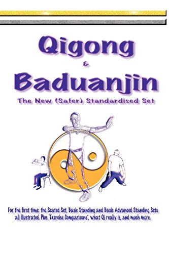 9780954293222: Qigong & Baduanjin: Beginning Qigong and learning its secrets.