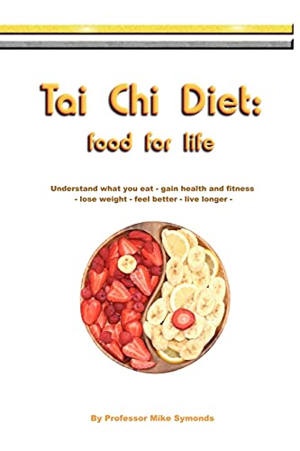 9780954293284: Tai Chi Diet: Food for Life