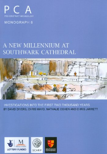 Stock image for A New Millennium at Southwark Cathedral (Pre-construct Archaeology Monograph) for sale by WorldofBooks