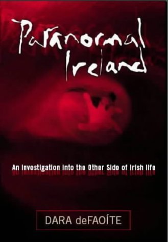 Beispielbild fr PARANORMAL IRELAND: An Investigation into the Other Side of Irish Life zum Verkauf von WorldofBooks