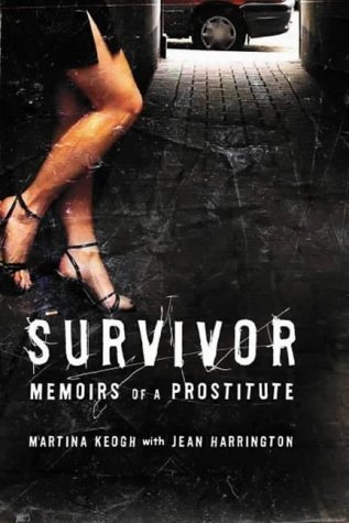 Imagen de archivo de Survivor : Memoirs of a Prostitute a la venta por ThriftBooks-Atlanta