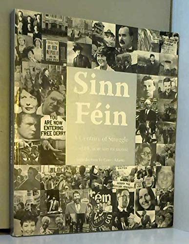 Stock image for Sinn Fein: A Century of Struggle - Cead Bliain ar Son na Saoirse for sale by HPB-Diamond