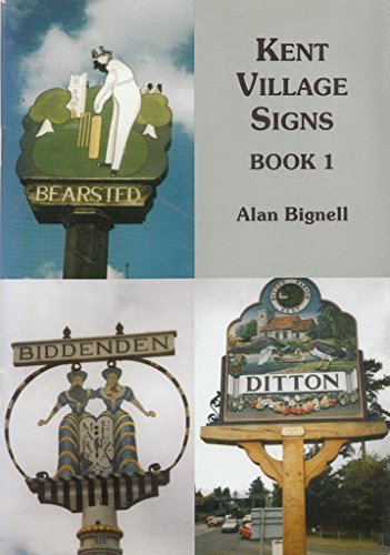 Stock image for Kent Village Signs Book 1 for sale by Lady Lisa's Bookshop