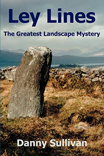 9780954296346: Ley Lines: The Greatest Landscape Mystery