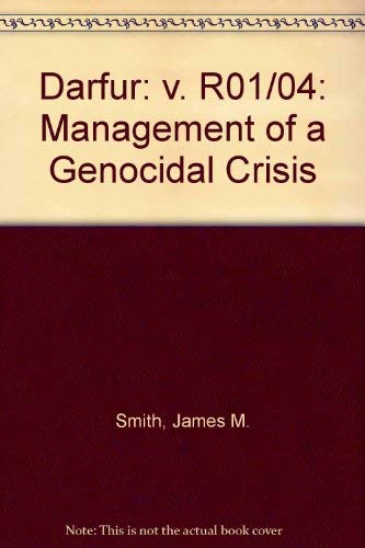 Imagen de archivo de Darfur: v. R01/04: Management of a Genocidal Crisis a la venta por Reuseabook