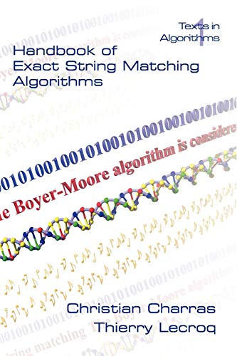 Beispielbild fr Handbook of Exact String Matching Algorithms zum Verkauf von PBShop.store US
