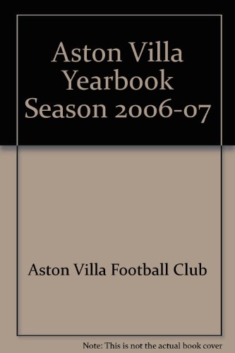 Beispielbild fr Aston Villa Yearbook Season 2006-07 zum Verkauf von MusicMagpie