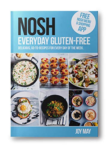 Imagen de archivo de NOSH Everyday Gluten-Free: Go-to Recipes for Every Day of the Week. a la venta por AwesomeBooks