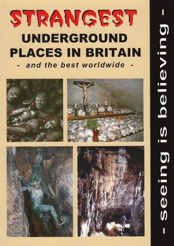 Beispielbild fr Strangest Underground Places in Britain and the Best Worldwide zum Verkauf von WorldofBooks