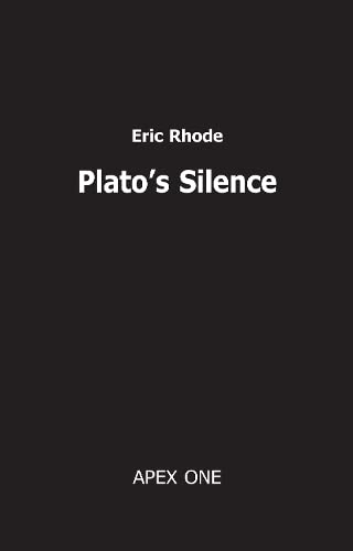 Beispielbild fr Plato's Silence, a Study in the Imagination zum Verkauf von COLLINS BOOKS