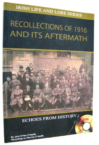 9780954327446: Recollections of 1916 and Its Aftermath