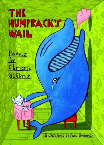 Beispielbild fr The Humpbacks Wail: Poems zum Verkauf von Reuseabook