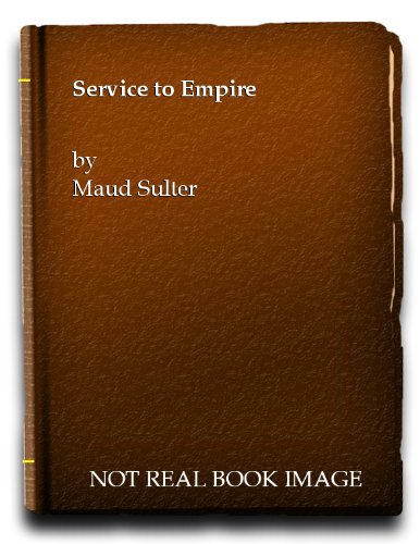 Service to Empire (9780954330200) by Maud Sulter