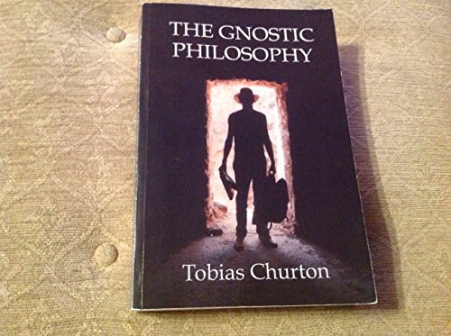 Beispielbild fr The Gnostic Philosophy zum Verkauf von WorldofBooks