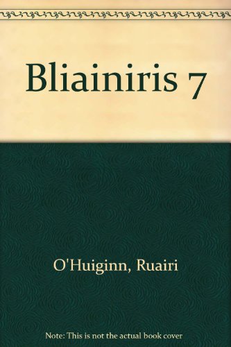 Stock image for Bliainiris 7 for sale by Kennys Bookshop and Art Galleries Ltd.