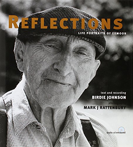 Beispielbild fr REFLECTIONS LIFE PORTRAITS OF EXMOOR zum Verkauf von WorldofBooks