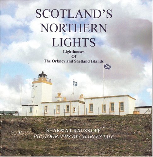 Stock image for Scotland's Northern Lights for sale by Revaluation Books