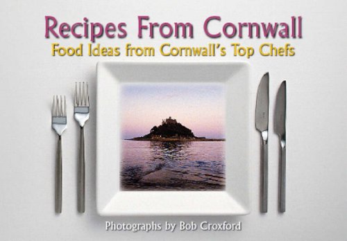 Beispielbild fr Recipes from Cornwall: Food Ideas from Cornwall's Top Chefs zum Verkauf von WorldofBooks