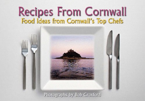 Imagen de archivo de Recipes from Cornwall: Food Ideas from Cornwall's Top Chefs a la venta por WorldofBooks