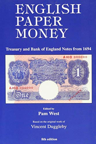 Stock image for English Paper Money: Treasury and Bank of England Notes 1694 - 2006 for sale by WorldofBooks