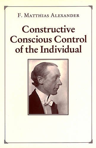 Imagen de archivo de Constructive Conscious Control of the Individual a la venta por AwesomeBooks
