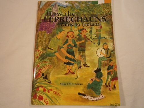 Beispielbild fr How the Leprechauns Came to Ireland zum Verkauf von Once Upon A Time Books