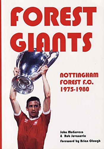 Beispielbild fr Forest Giants: The Story of Nottingham Forest 1975-80 zum Verkauf von WorldofBooks