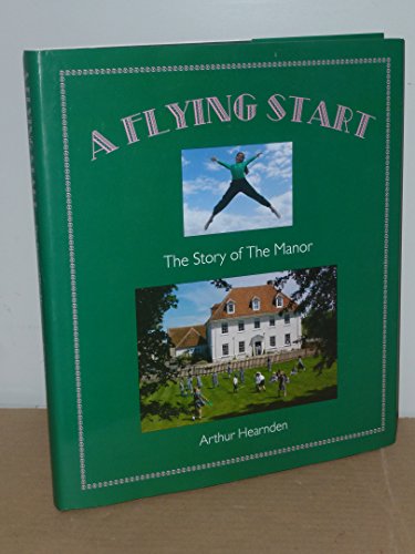 Stock image for A Flying Start: A Story of the Manor for sale by Cotswold Rare Books