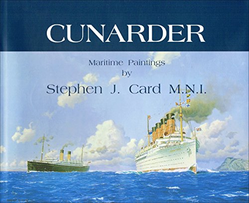 Imagen de archivo de Cunarder: Maritime Paintings a la venta por WorldofBooks