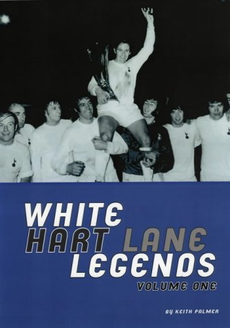 Imagen de archivo de White Hart Lane Legends a la venta por AwesomeBooks