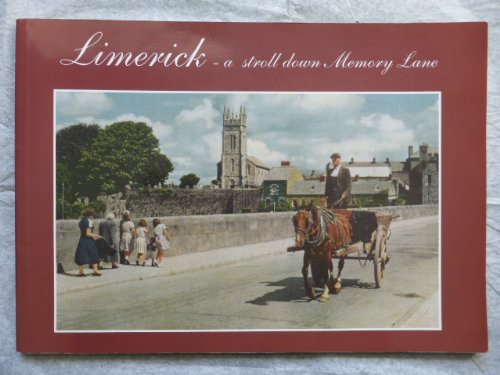 Imagen de archivo de Limerick, a Stroll Down Memory Lane. Volume 2 a la venta por Caldono Books