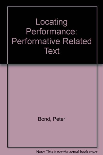 Locating Performance: Performative Related Text