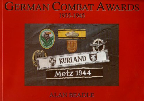 9780954385101: German Combat Awards 1935-1945