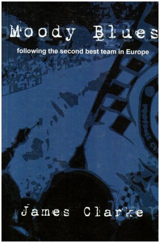 9780954388492: Moody Blues: Following the Second-best Team in Europe