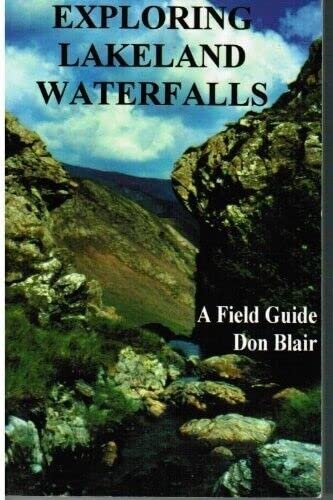 Stock image for Exploring Lakeland Waterfalls: A Field Guide for sale by WorldofBooks