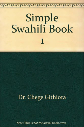 Stock image for Simple Swahili : Book 1 for sale by Arthur Probsthain