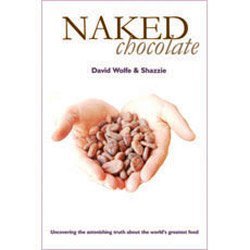 Beispielbild fr Naked Chocolate zum Verkauf von Better World Books