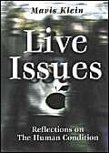 Imagen de archivo de Live Issues: Reflections on the Human Condition a la venta por WorldofBooks