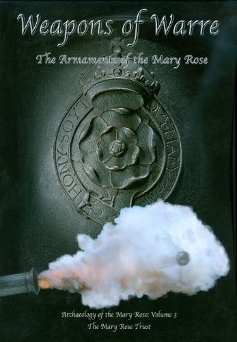 9780954402938: Weapons of Warre:: The Armaments of the Mary Rose