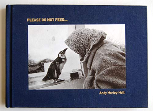 9780954403119: Please Do Not Feed . . .