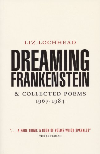 Stock image for Dreaming Frankenstein: & Collected Poems 1967-1984 for sale by WorldofBooks