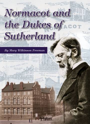 Stock image for Normacot and the Dukes of Sutherland for sale by WorldofBooks