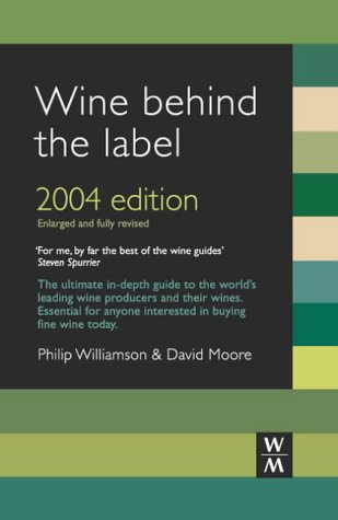 Imagen de archivo de Wine Behind the Label 2004 a la venta por More Than Words